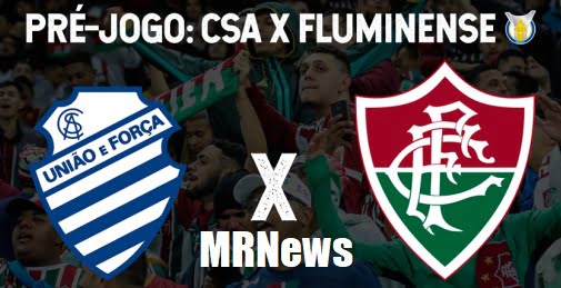 CSA x Fluminense