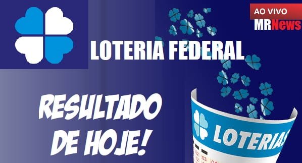LOTERIA FEDERAL resultado do CONCURSO de hoje