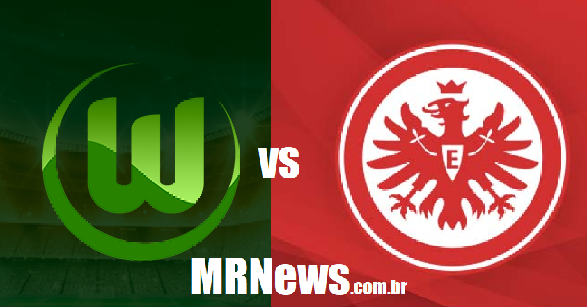 Wolfsburg x Eintracht Frankfurt