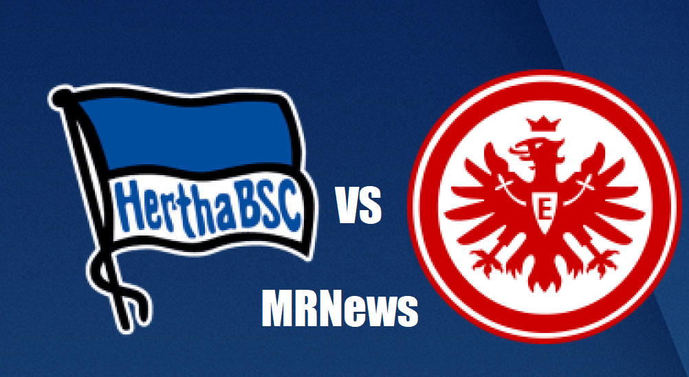 Hertha Berlin x Eintracht Frankfurt