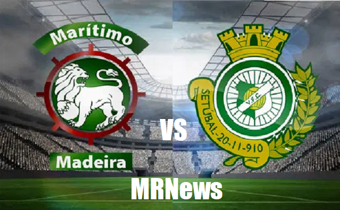 Marítimo x Vitória de Setúbal