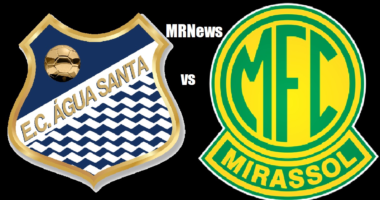 Água Santa x Mirassol