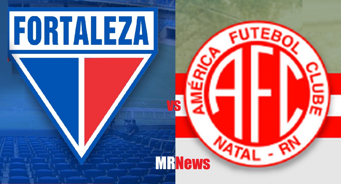 Fortaleza x América-RN