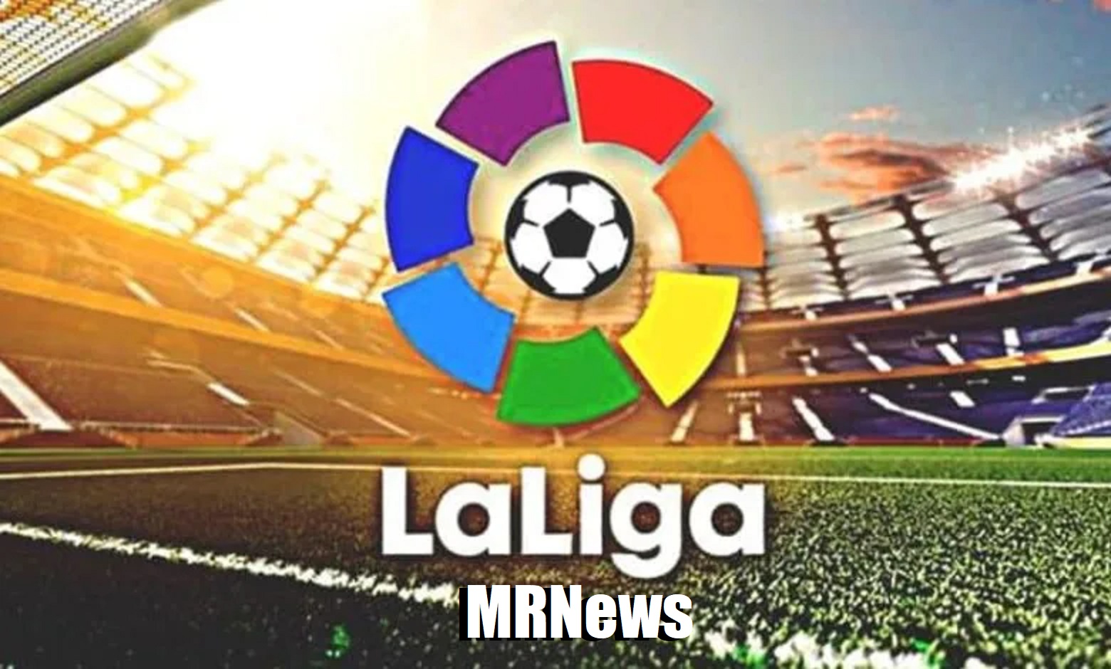 La Liga MRNews Campeonaot espanhol