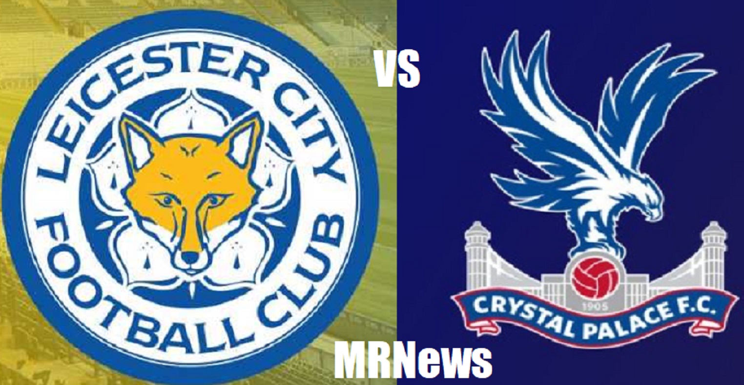 Leicester x Crystal Palace MRNews