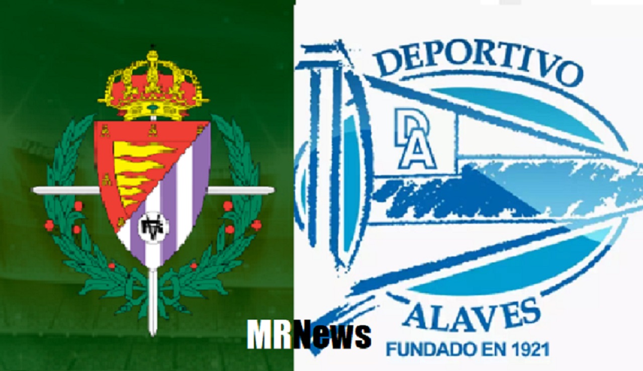 Valladolid x Alavés MRNews
