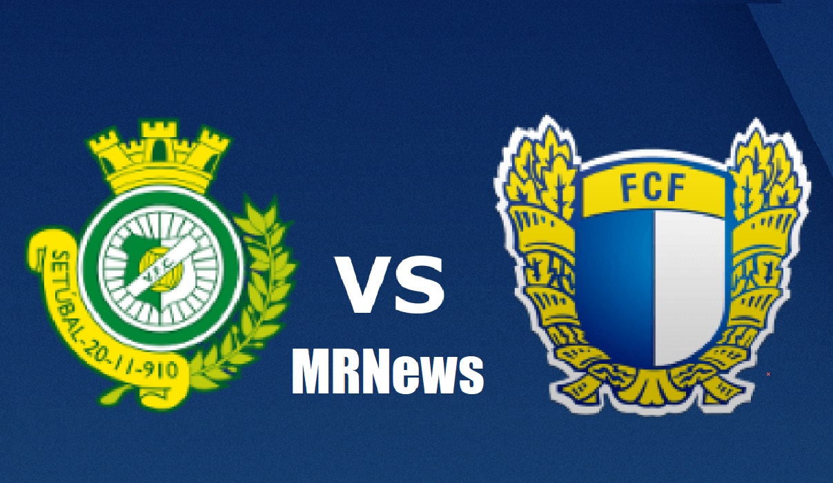 Vitória de Setúbal x Famalicão