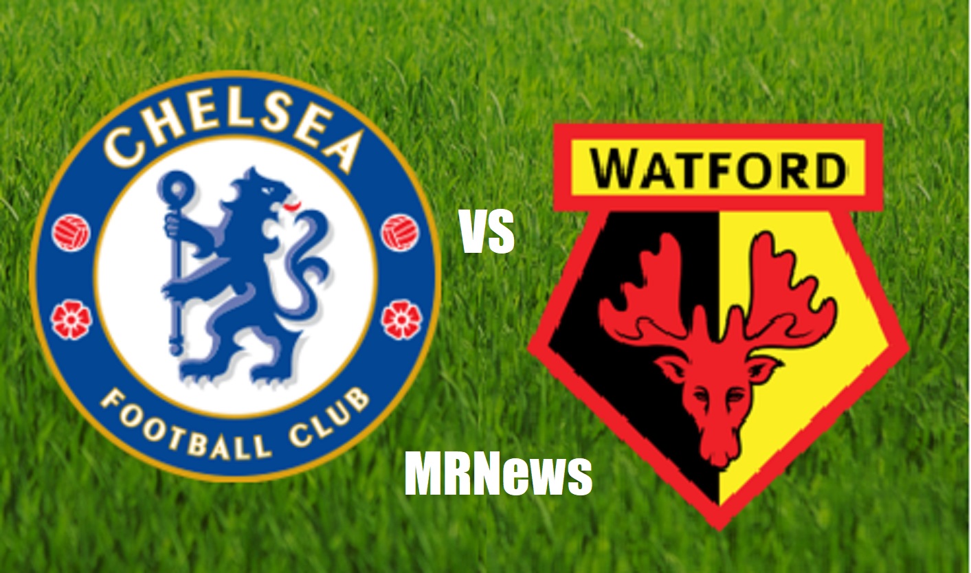 Watford x Chelsea MRNews JPG