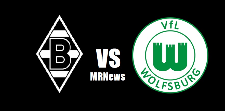 Borussia Mönchengladbach x Wolfsburg