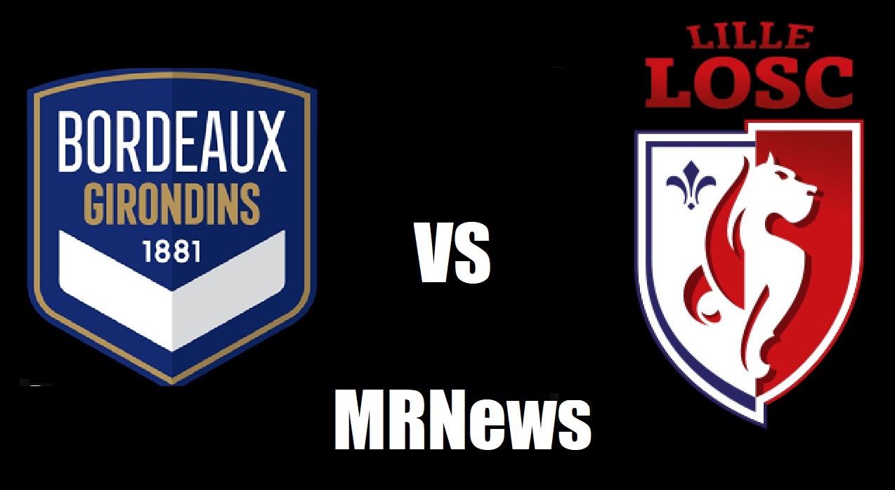 Bordeaux x Lille