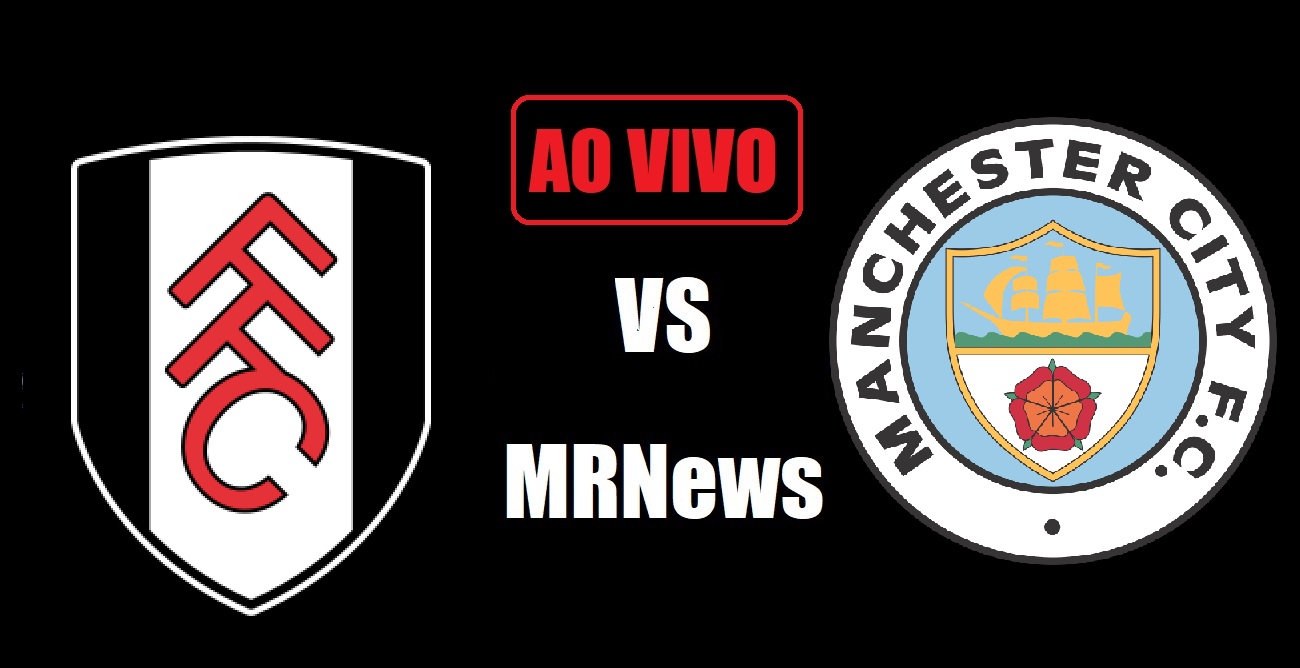 Fulham x Manchester City