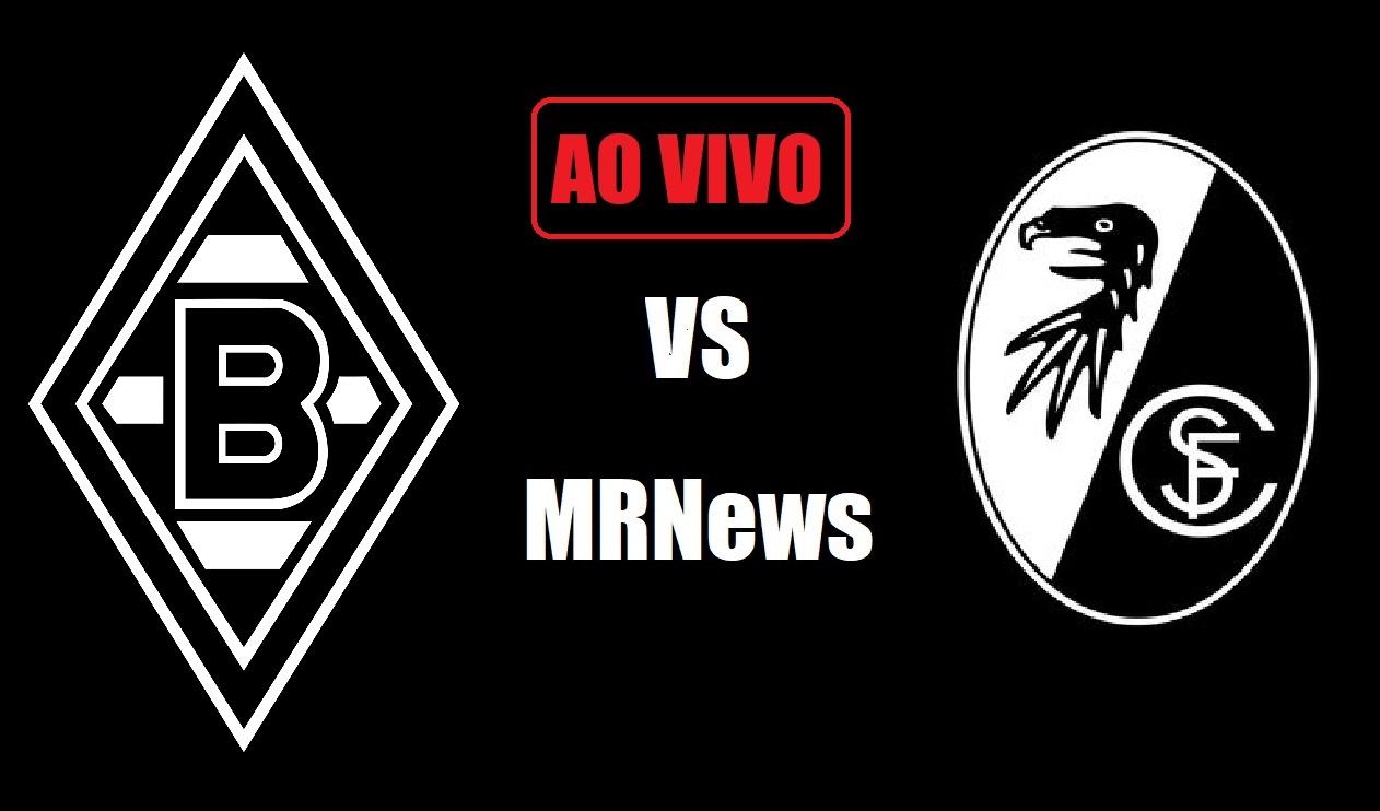 Borussia Mönchengladbach x Freiburg
