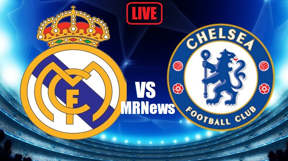 Real Madrid x Chelsea