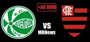 Juventude x Flamengo